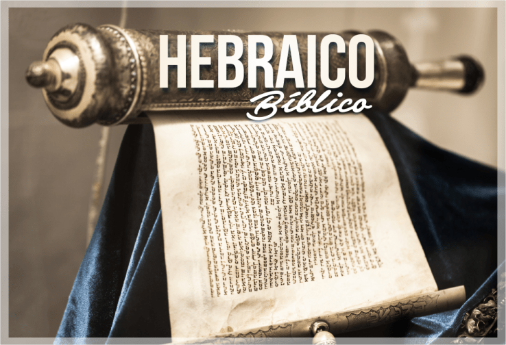 Como Aprender Hebraico Bíblico + 10 Palavras em Hebraico [GRÁTIS]